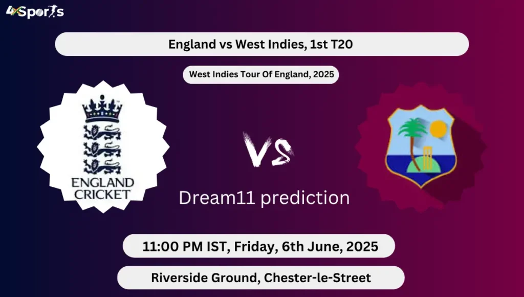 ENG vs WI Dream11 Team Prediction Playing XI, Pitch Report, Fantasy Cricket Tips, Dream11 Team Captain And Vice Captain Choices Today Match – 1st T20I, West Indies tour of England, 2025