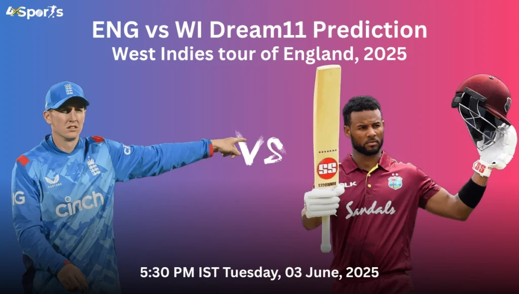 ENG vs WI Dream11 Team Prediction Playing XI, Pitch Report, Fantasy Cricket Tips, Dream11 Team Captain And Vice Captain Choices Today Match – 3rd ODI, West Indies tour of England, 2025