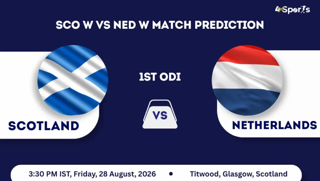 Netherlands Women tour of Scotland 2026 : SCO W vs NED W Match Prediction– Who will win today’s 1st ODI Match between SCO W vs NED W ? SCO vs NED W Match Prediction 1st ODI 2026