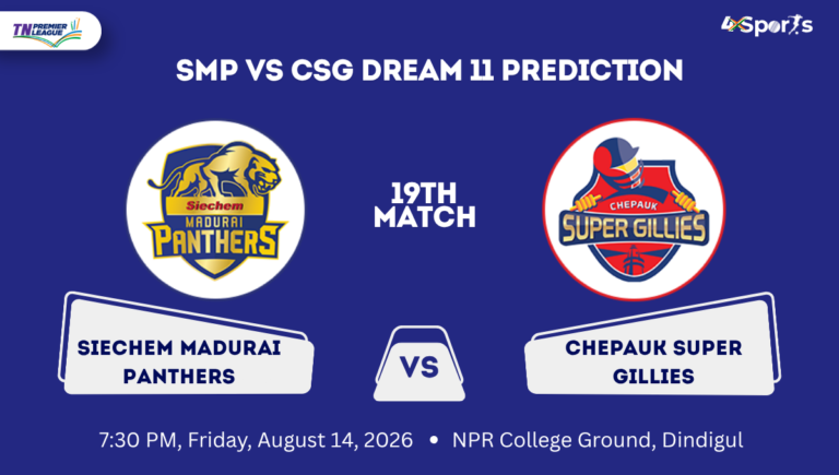 SMP vs CSG Dream 11 Prediction Today Match 19th TNPL 2026