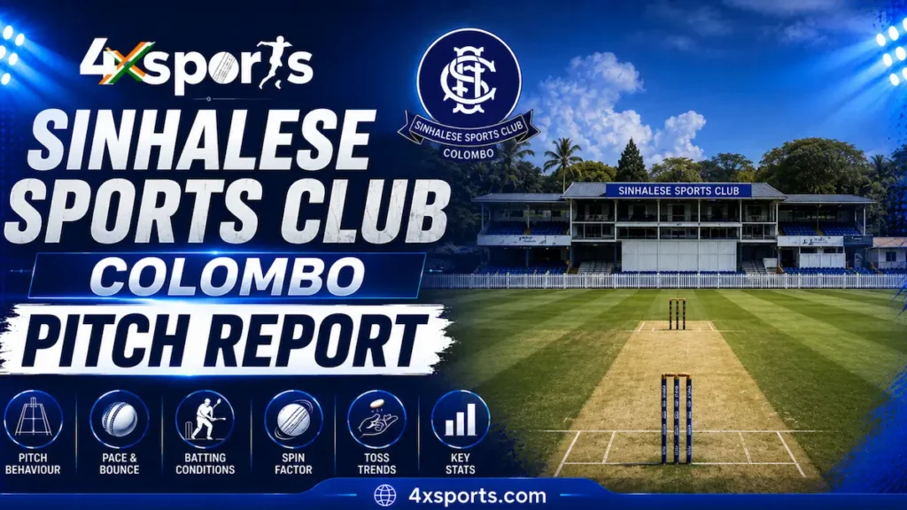 Sinhalese Sports Club Colombo Pitch Report 2026: Test Records, Weather, Toss & Fantasy Tips Sinhalese Sports Club Colombo Pitch Report