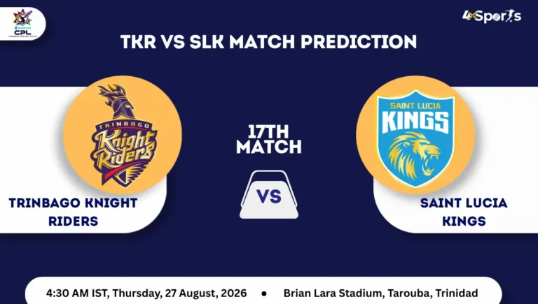 Trinbago Knight Riders vs Saint Lucia Kings Match Prediction CPL 2026 Match 17th