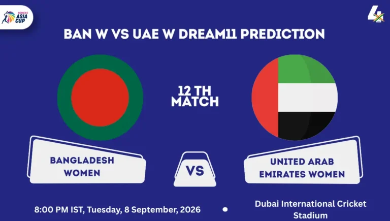 BAN W vs UAE W Dream11 Prediction Today Match 12th Asia Cup 2026