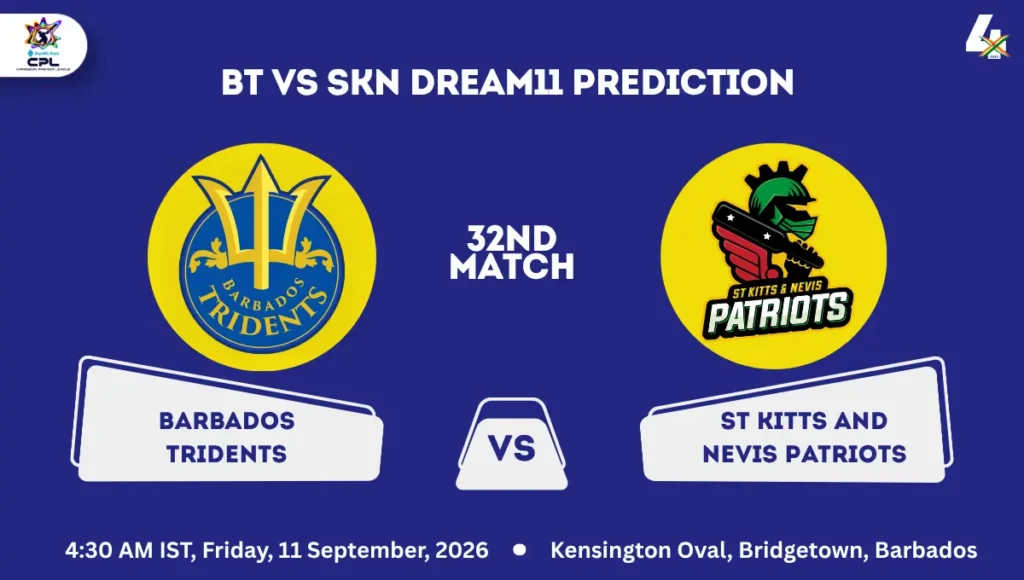 BT vs SKN Dream11 Prediction Today Match 32nd CPL 2026