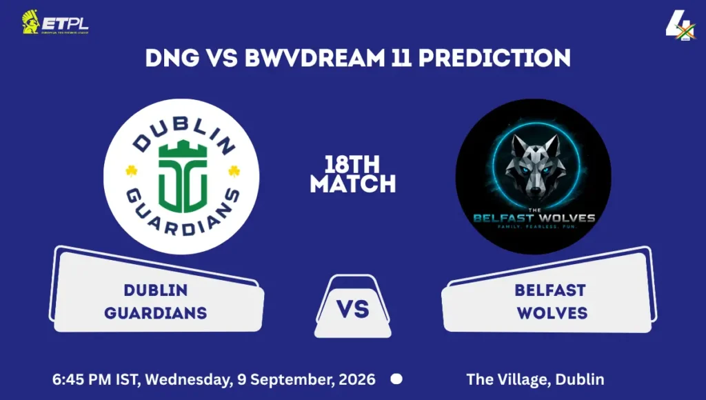 DNG vs BWV Dream11 Prediction Today Match 18th ETPL 2026