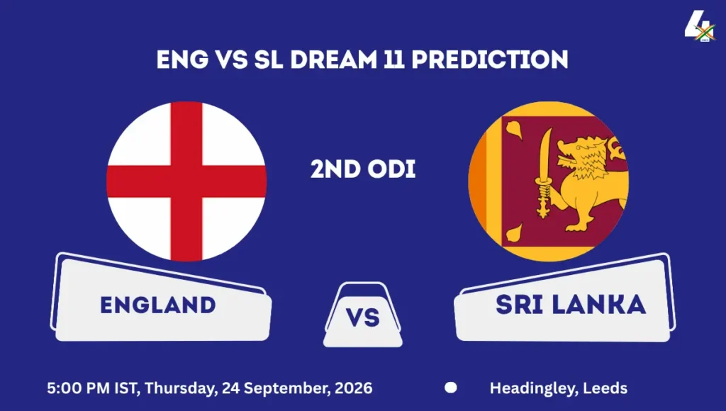 ENG vs SL Dream11 Prediction Today Match 2nd ODI 2026