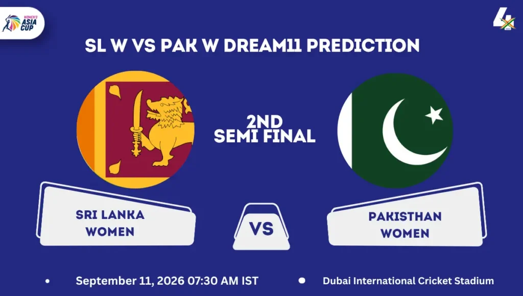 SL W vs PAK W Dream11 Prediction Today Match 2nd Semi-Final: Playing XI, Pitch Report, Fantasy Cricket Tips, Dream11 Team Captain and Vice-Captain Choices – Women’s Asia Cup 2026 SL W vs PAK W Dream11 Prediction 2nd Semi-final Asia Cup 2026