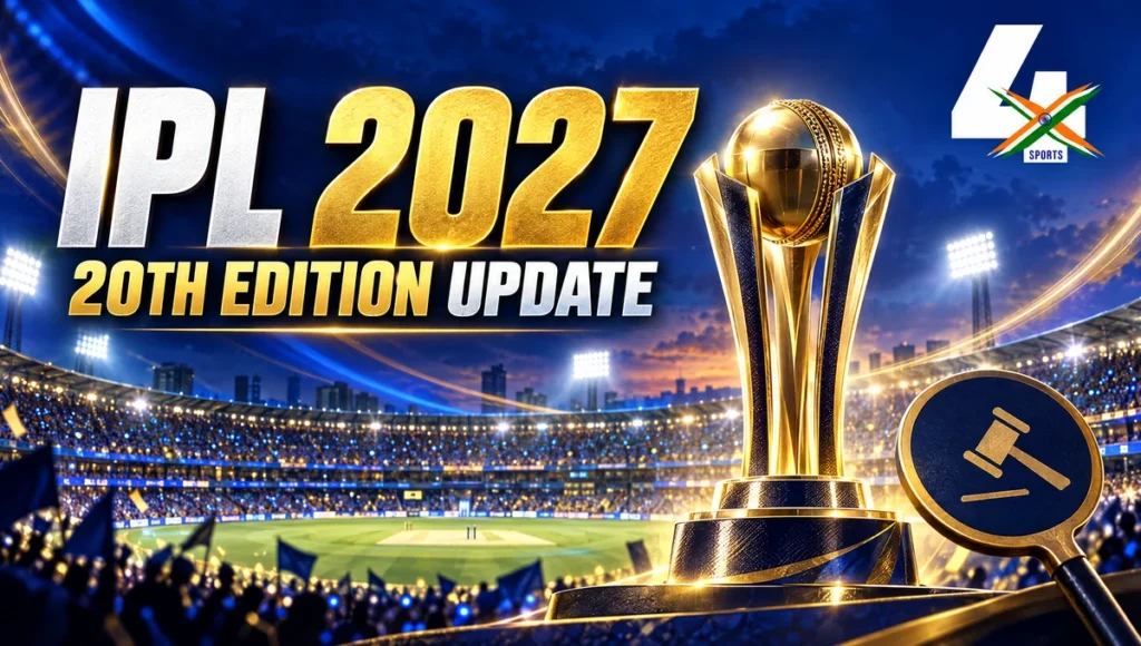 IPL 2027 Latest News: 20th-Edition Celebration, Goa Auction