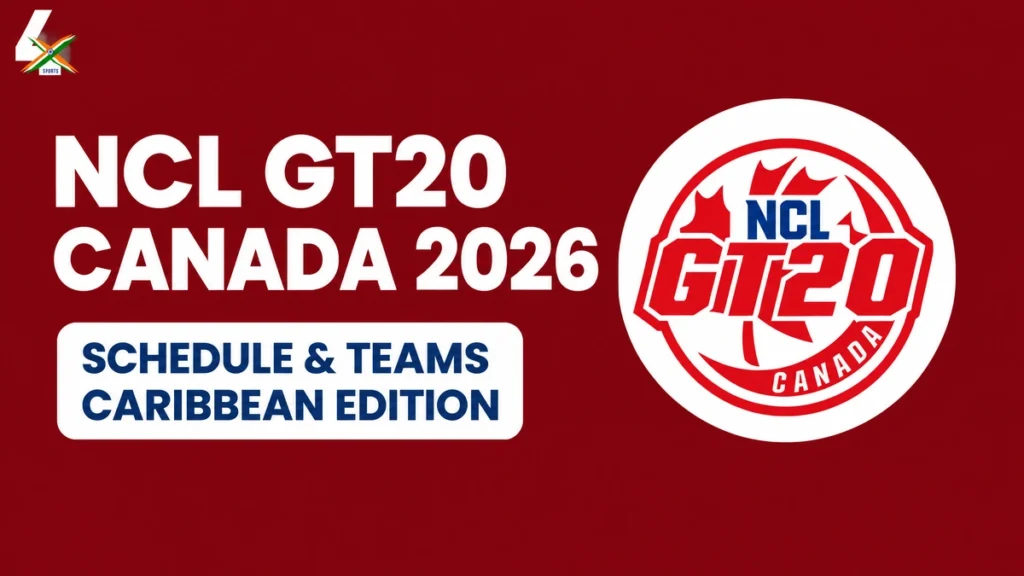 NCL GT20 Canada 2026 — Schedule & Teams, Caribbean Edition